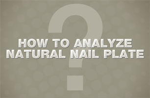 TROUBLESHOOT | BIOGEL - HOW TO ANALYZE NATURAL NAIL PLATE