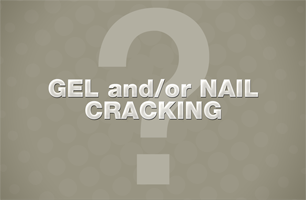 TROUBLESHOOT | BIOGEL - GEL and/or NAIL CRACKING