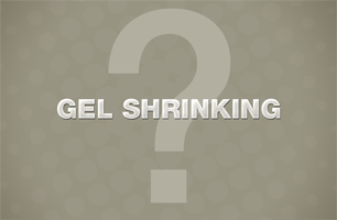 TROUBLESHOOT | BIOGEL - GEL SHRINKING